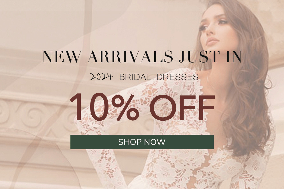 2024 New Arrivals In! Wedding Dresses 10% OFF