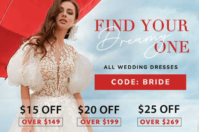 Find Your Dreamy One! Wedding Dresses Up to $25 OFF